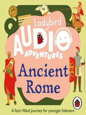 cover image of Ladybird Audio Adventures--Ancient Rome